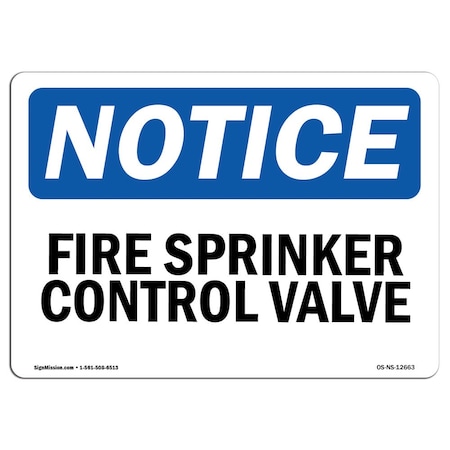 Signmission OSHA Notice Sign, Fire Sprinkler Control Valve, 14in X 10in Decal, 10" W, 14" L, Landscape OS-NS-D-1014-L-12663